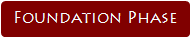 Foundation Phase 